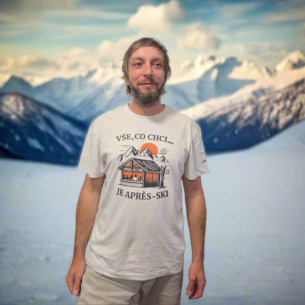 Pánské tričko - Vše co chci je Aprè-ski