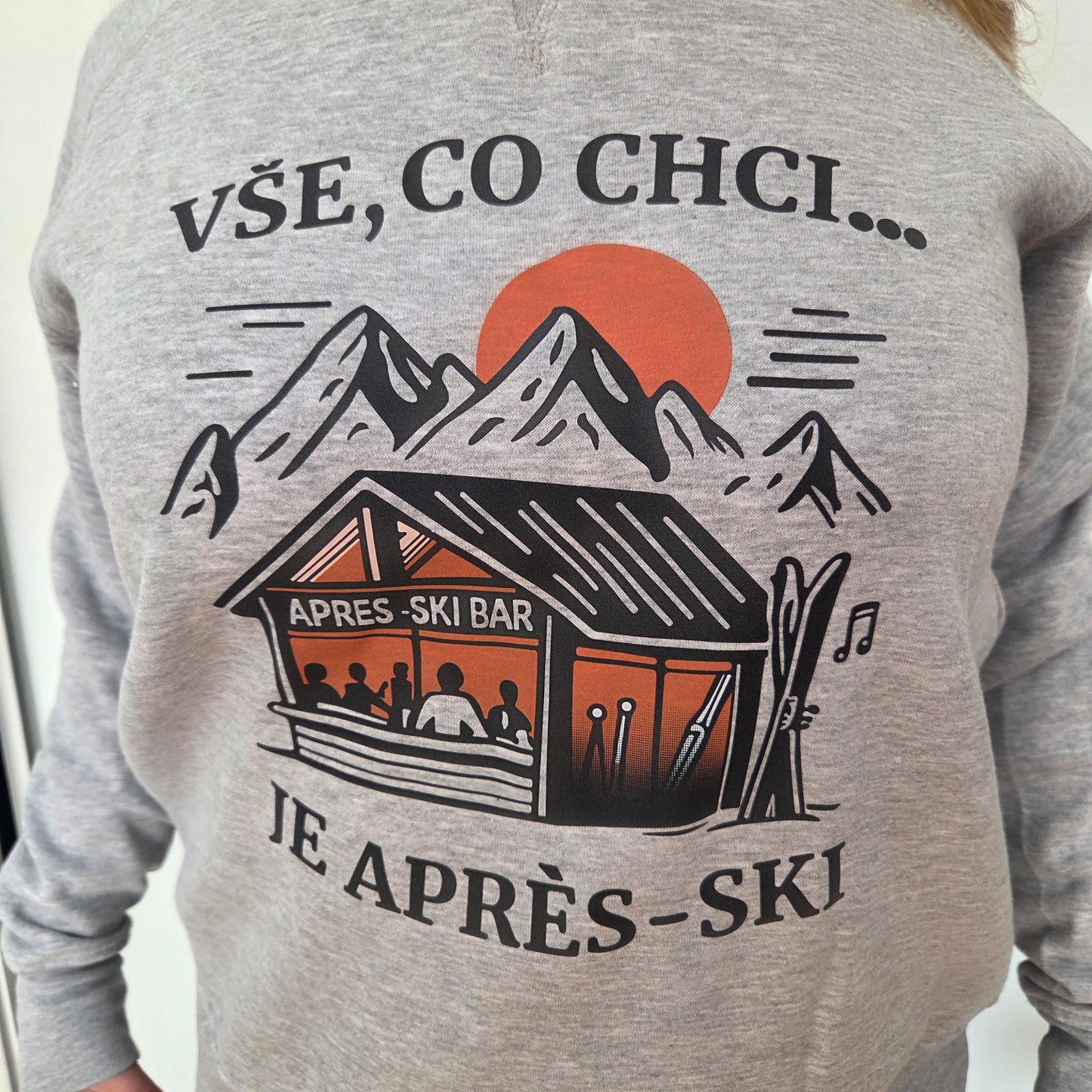 Dámská mikina - Vše co chci je après-ski