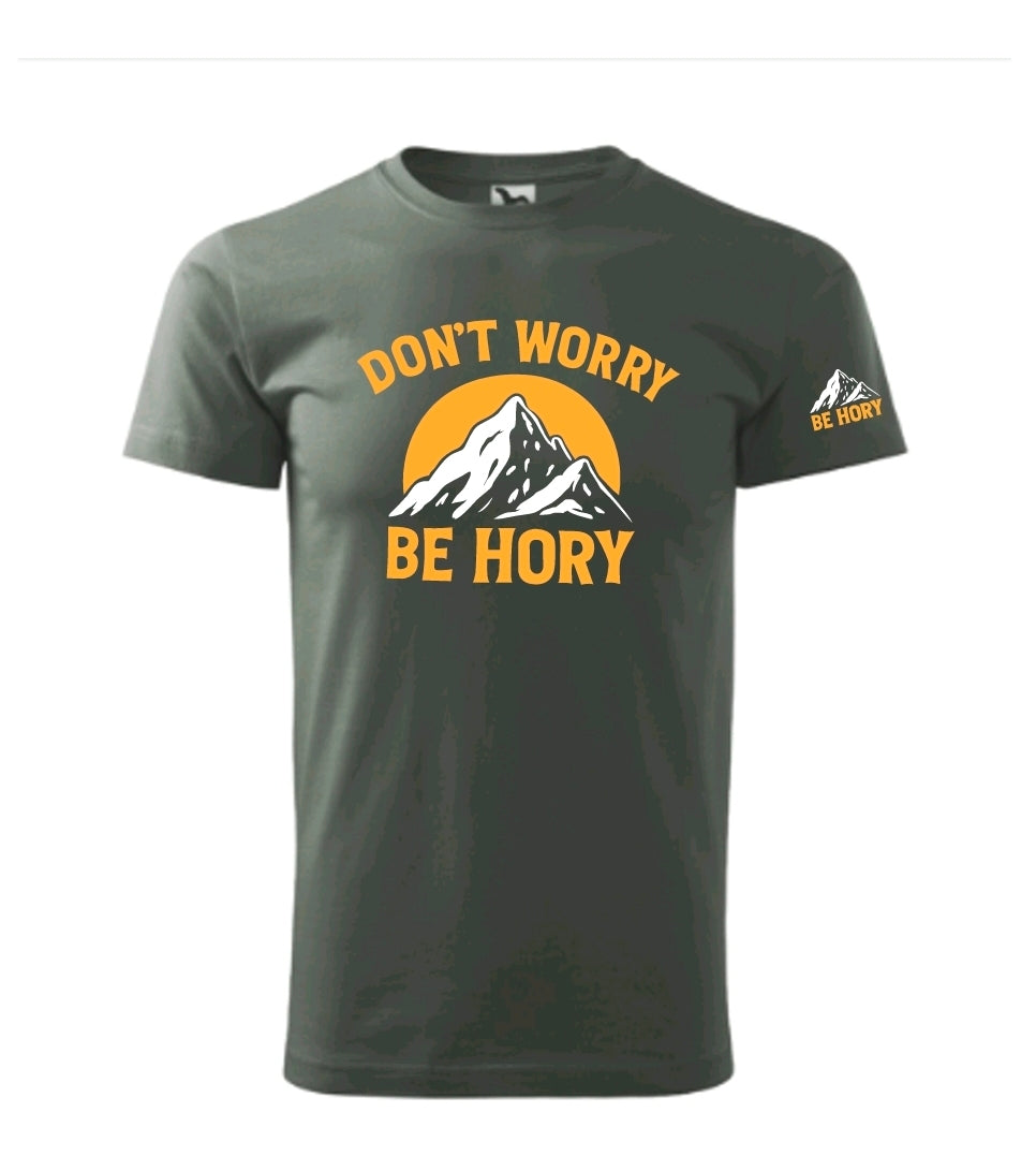 Pánské tričko - Don´t worry be hory mountains